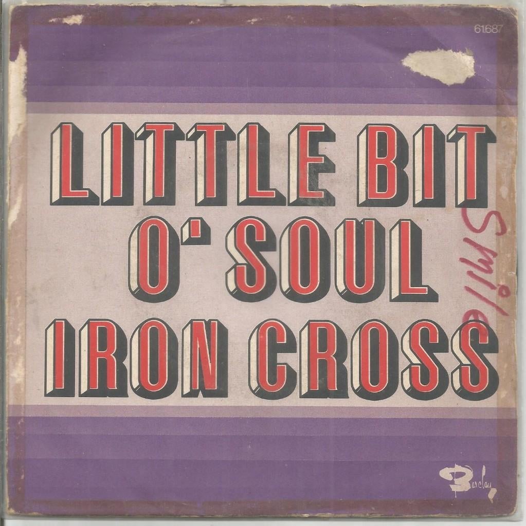 Iron Cross – Little Bit O' Soul (1973), Gebruikt, Fotohoes, 7 inch, Single