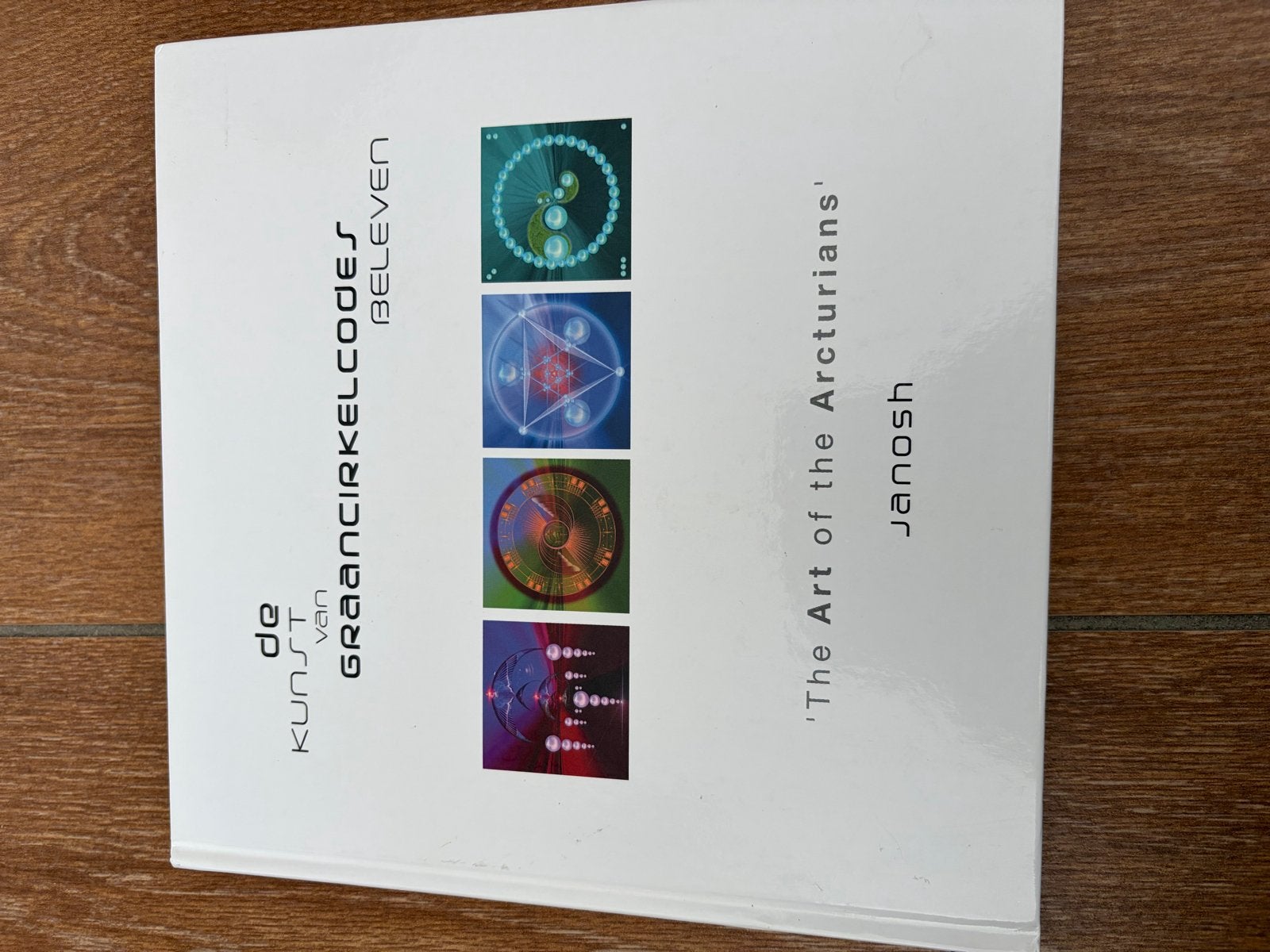 De Kunst van Graancirkelcodes Beleven - Janosh, Ophalen of Verzenden, Zo goed als nieuw, Spiritualiteit algemeen, Achtergrond en Informatie