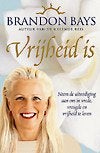 Brendan Bays-Vrijheid is..., Ophalen of Verzenden, Zo goed als nieuw, Spiritualiteit algemeen, Overige typen