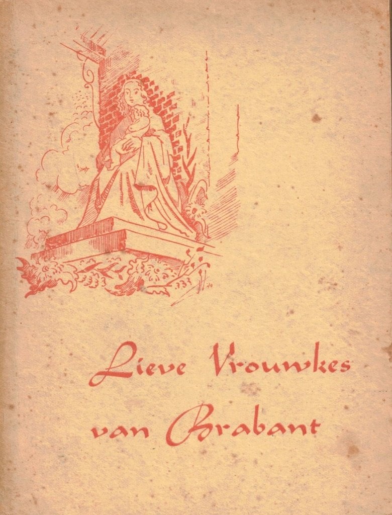 Lieve vrouwkes van Brabant op eenen krans van Maria-Legenden, Ophalen of Verzenden, Gelezen, Jehan Kuypers