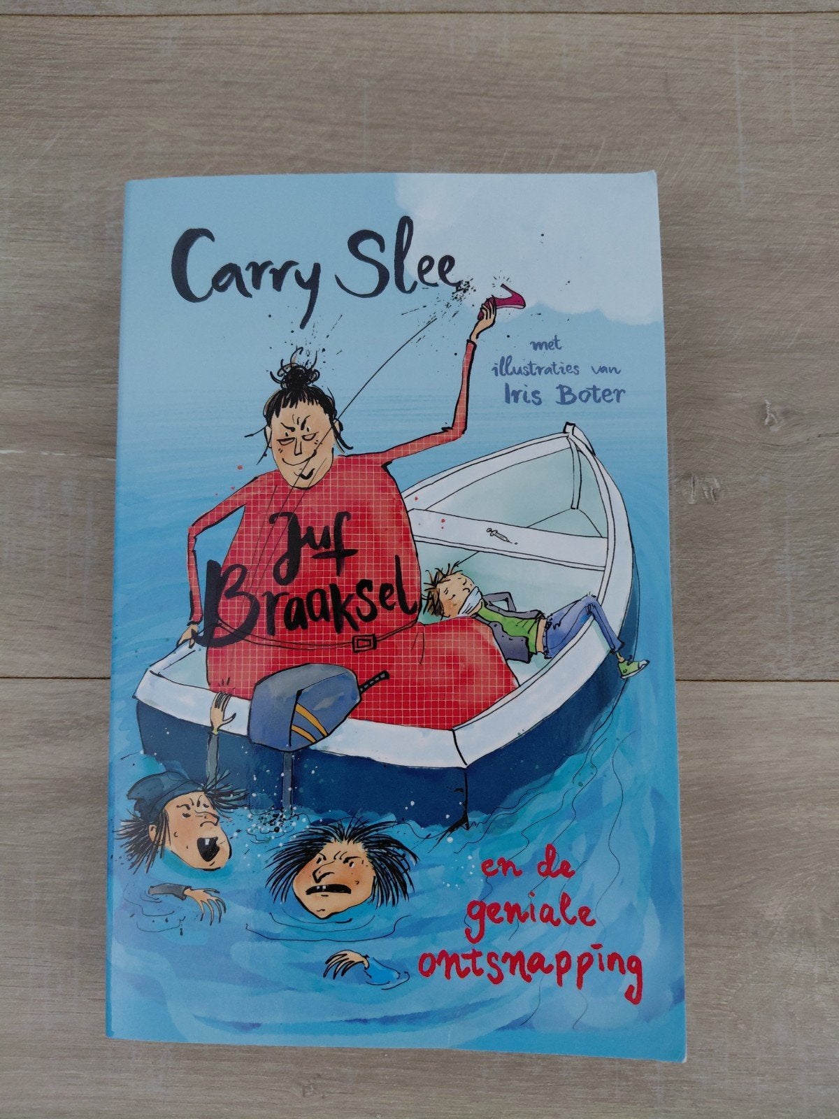 Carry Slee - Juf Braaksel en de geniale ontsnapping, Boeken, Ophalen, Nieuw, Carry Slee, Fictie algemeen
