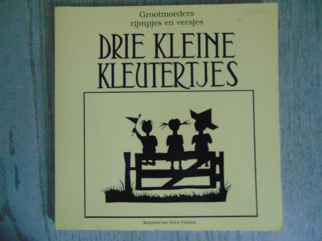 Drie kleine kleutertjes - rijmpjes en versjes - Erica Postma, Fictie algemeen, Jongen of Meisje, Ophalen of Verzenden, Zo goed als nieuw