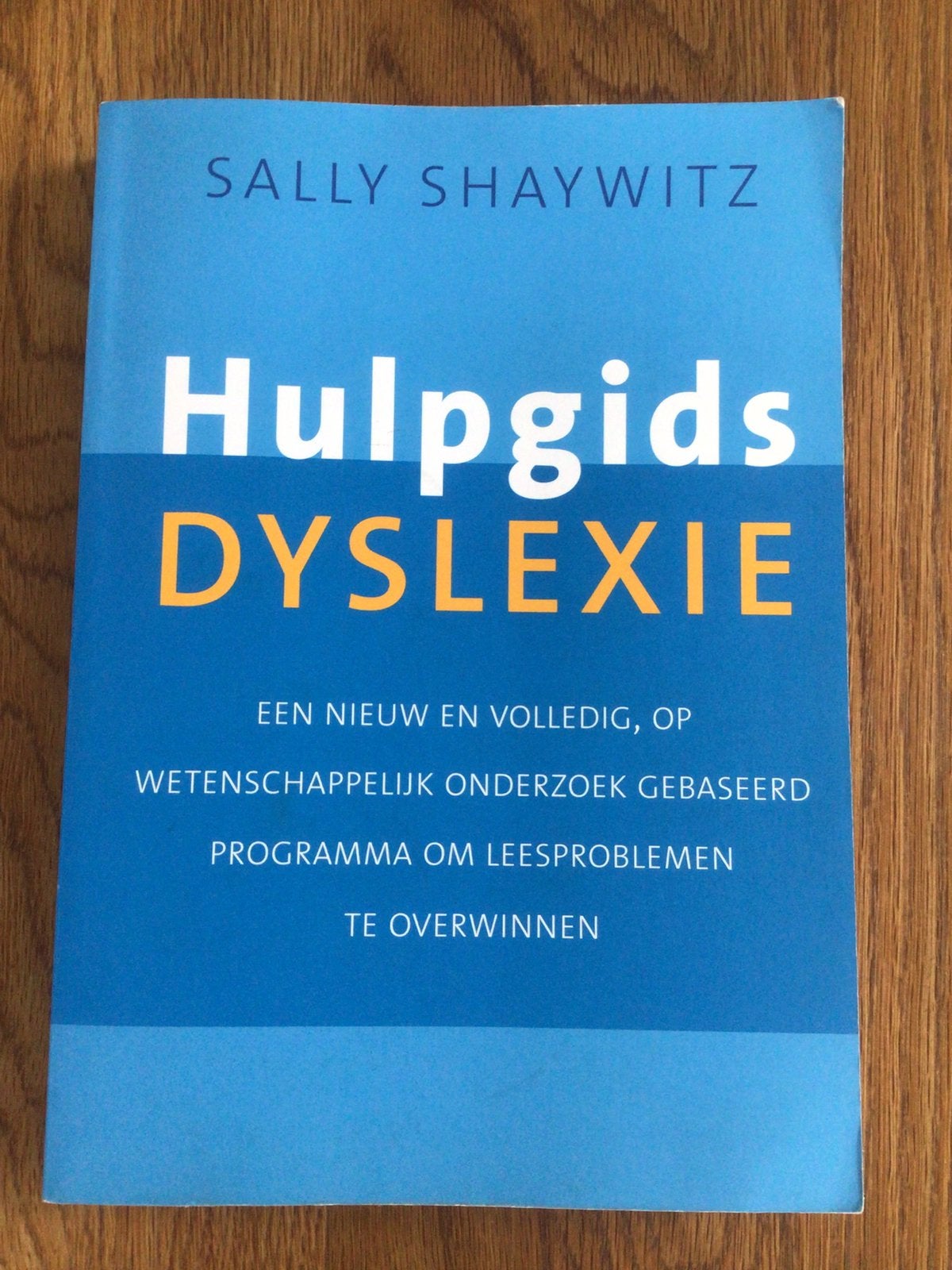 S. Shaywitz - Hulpgids dyslexie z.g.a.n. ruim 80% korting, Ophalen of Verzenden, Zo goed als nieuw, Ontwikkelingspsychologie