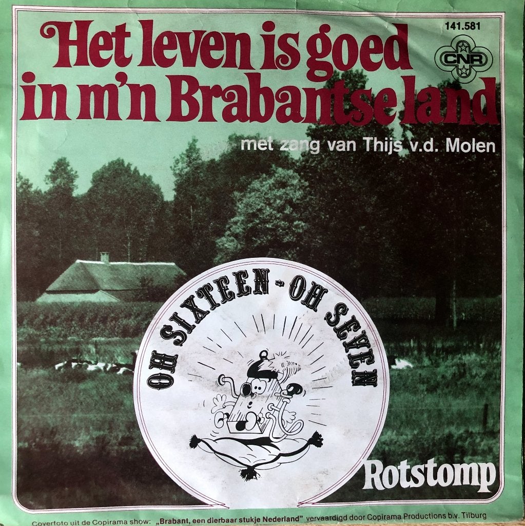 1979	Thijs v/d Molen		Het Leven Is Goed In M'n Brabantse, Fotohoes, 7 inch, Ophalen of Verzenden, Zo goed als nieuw