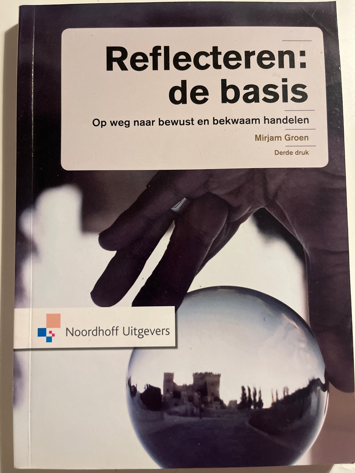 Reflecteren: de basis - Op weg naar bewust en bekwaam handel, Verzenden, Gamma, Zo goed als nieuw, HBO
