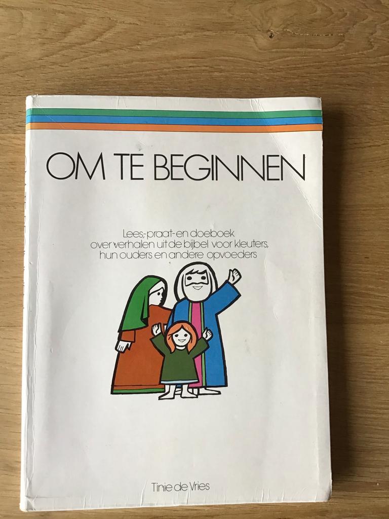 Om Te Beginnen: Bijbelverhalen voor Kleuters, Gelezen, Non-fictie, Jongen of Meisje, Ophalen of Verzenden