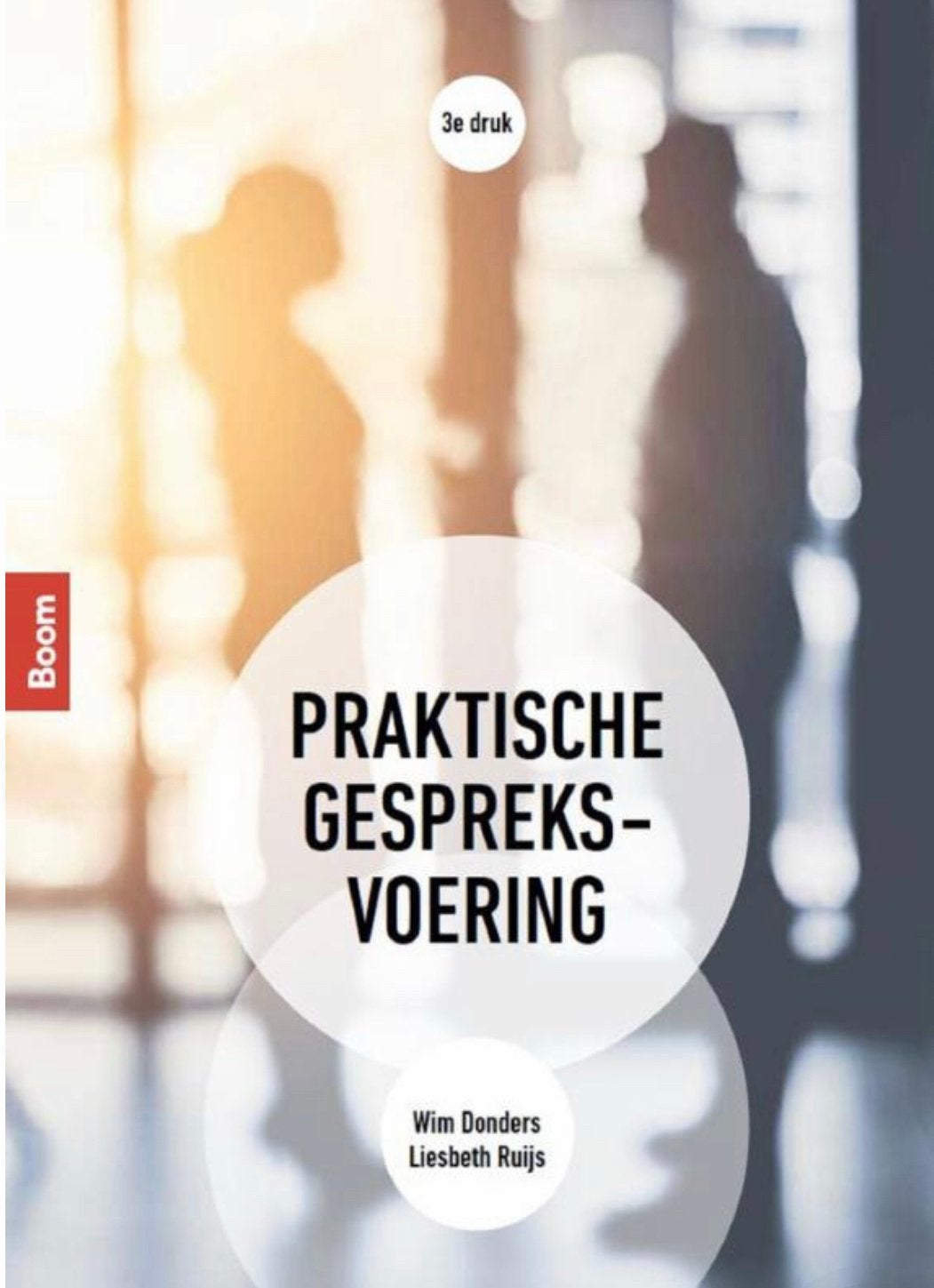 Praktische Gespreksvoering - Wim Donders, Liesbeth Ruijs, Ophalen of Verzenden, Gelezen, Overige uitgevers, Nederlands