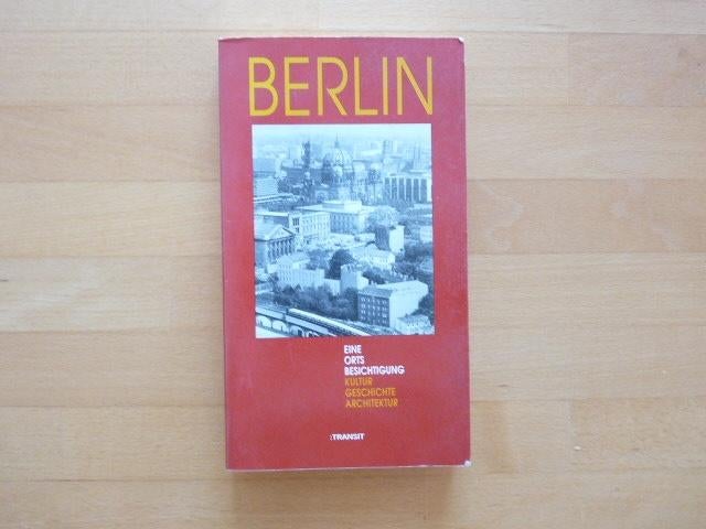 Berlin eine Ortsbesichtigung Kultur, Geschichte, Architektur, Ophalen of Verzenden, Zo goed als nieuw, Architectuur algemeen