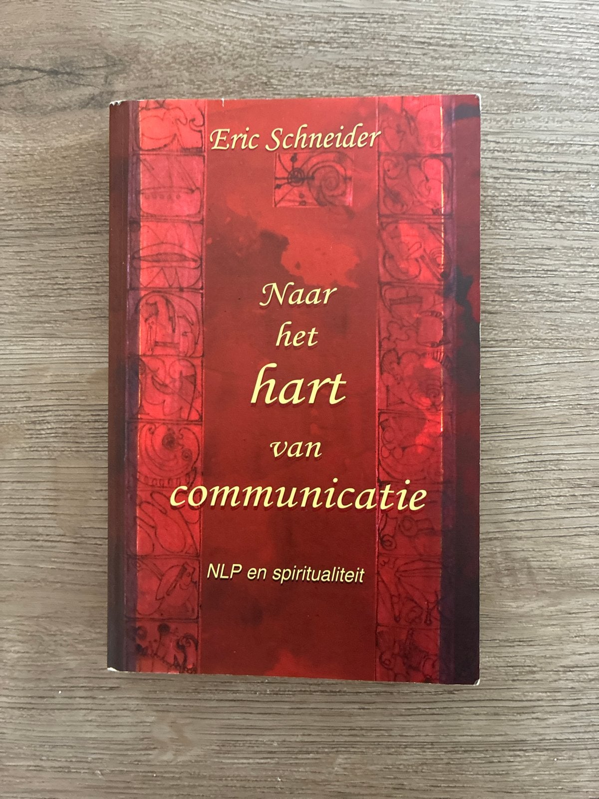 Naar het hart van communicatie - NLP en spiritualiteit, Ophalen of Verzenden, Gelezen, Spiritualiteit algemeen, Achtergrond en Informatie