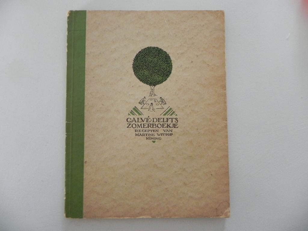 Calvé Delfts Zomerboekje recepten van Martine Wittop Koning, Gelezen, Martine Wittop Koning, Hoofdgerechten, Ophalen of Verzenden