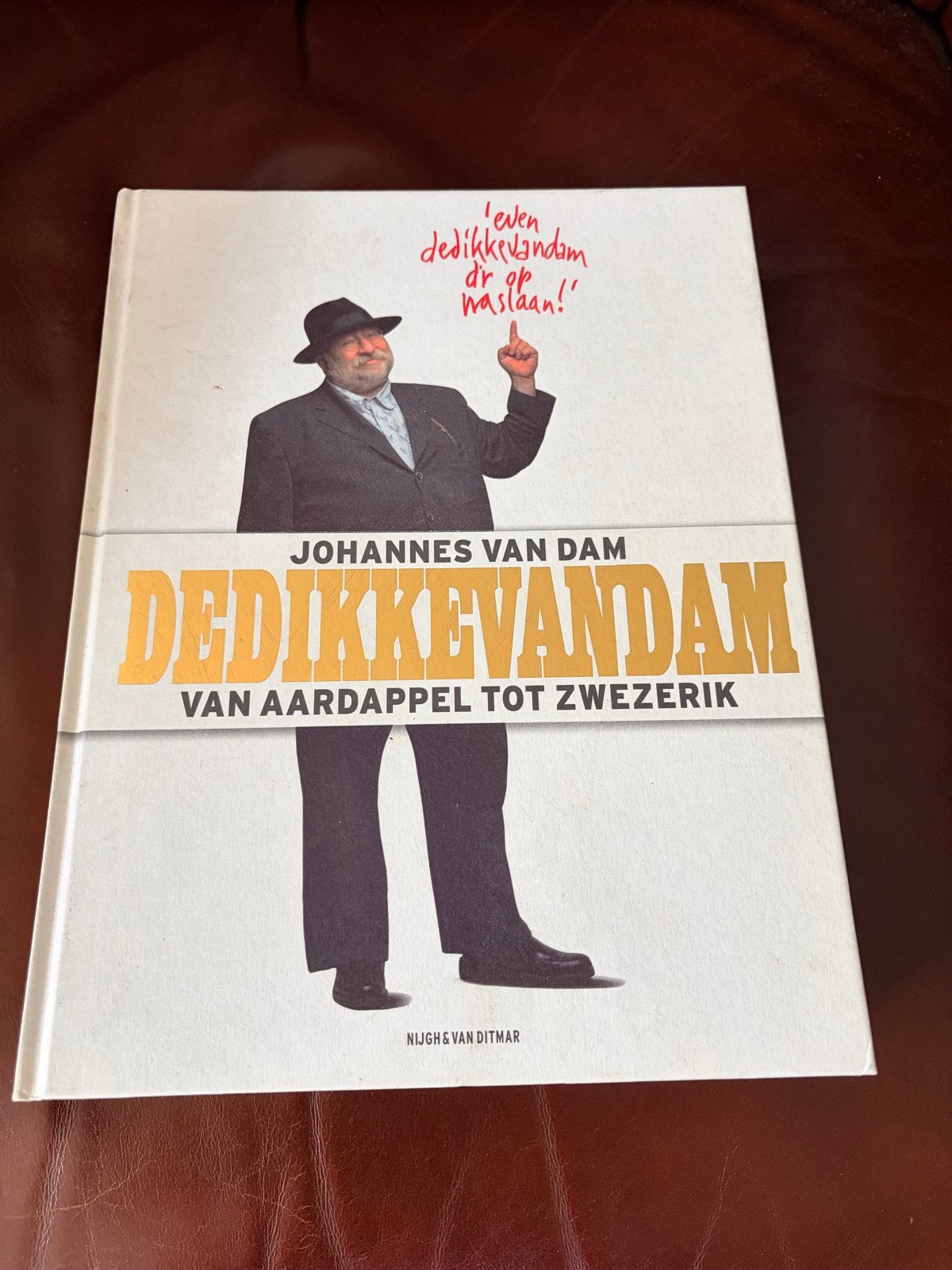 De Dikke Van Dam: Van Aardappel tot Zwezerik, Johannes v Dam, Boeken, Ophalen of Verzenden, Zo goed als nieuw, Europa, Voorgerechten en Soepen