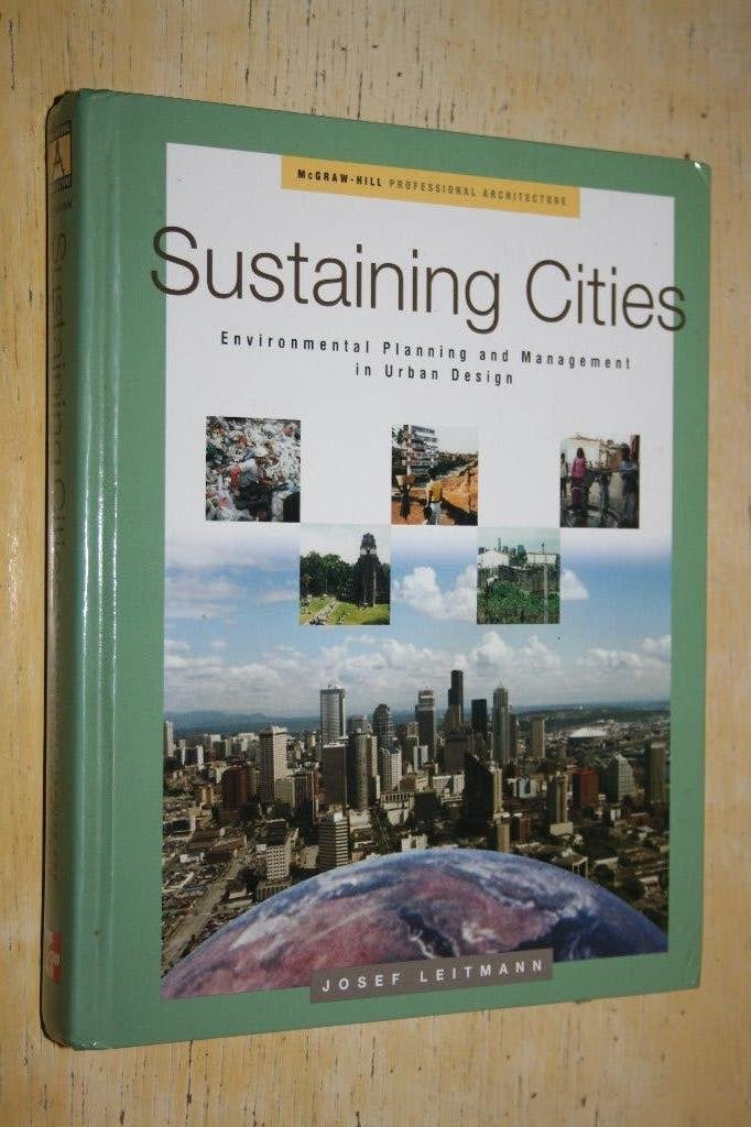 Sustaining Cities Environmental Planning Urban design, Ophalen of Verzenden, Zo goed als nieuw, Architecten