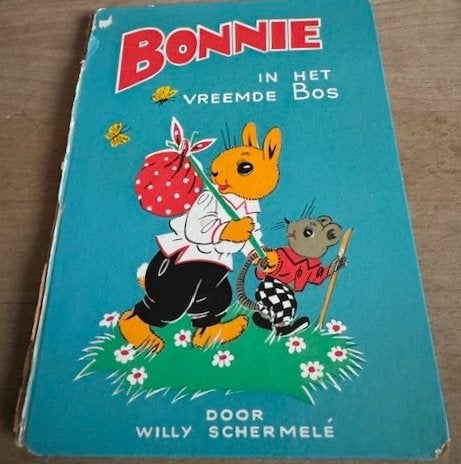 Bonnie in het Vreemde Bos - Willy Schermelé (Vintage), Boeken, Kinderboeken | Jeugd | onder 10 jaar, Gelezen, Willy Schermelé