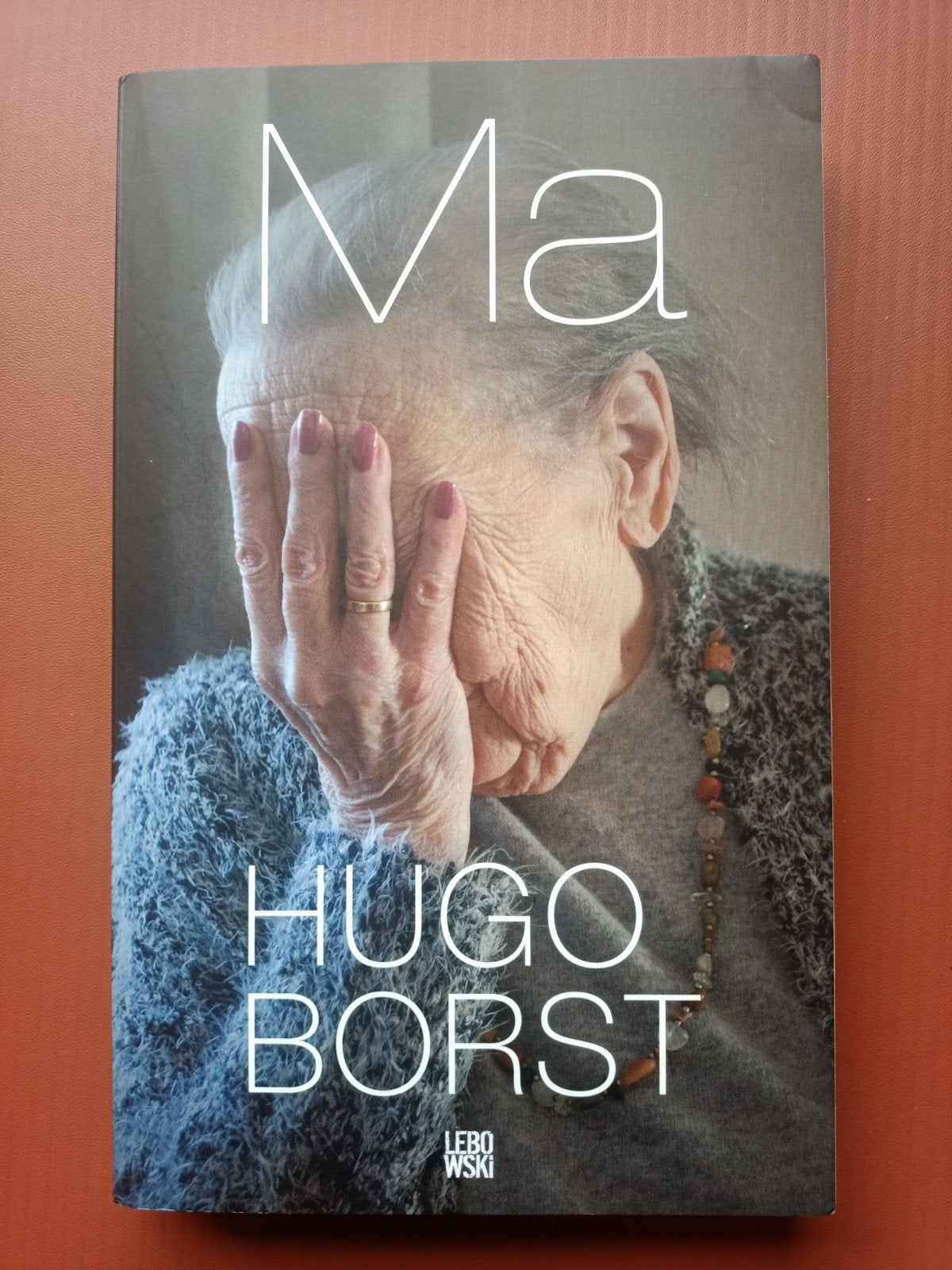 Ma - Hugo Borst (Boek over dementie), Boeken, Ophalen of Verzenden, Zo goed als nieuw, Hugo Borst, Overige
