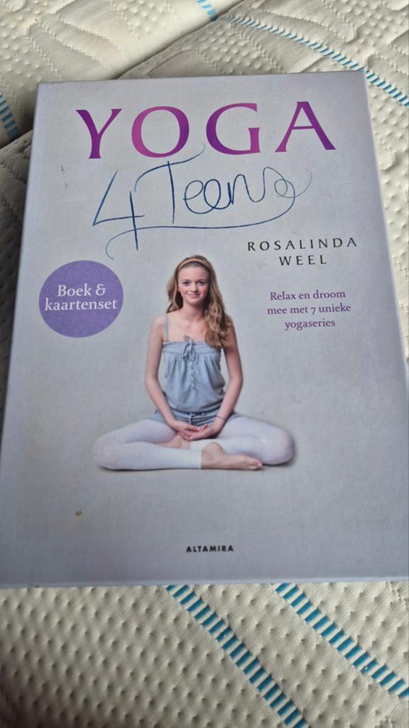 Rosalinda Weel - Yoga 4Teens, Meditatie of Yoga, Rosalinda Weel, Ophalen of Verzenden, Zo goed als nieuw
