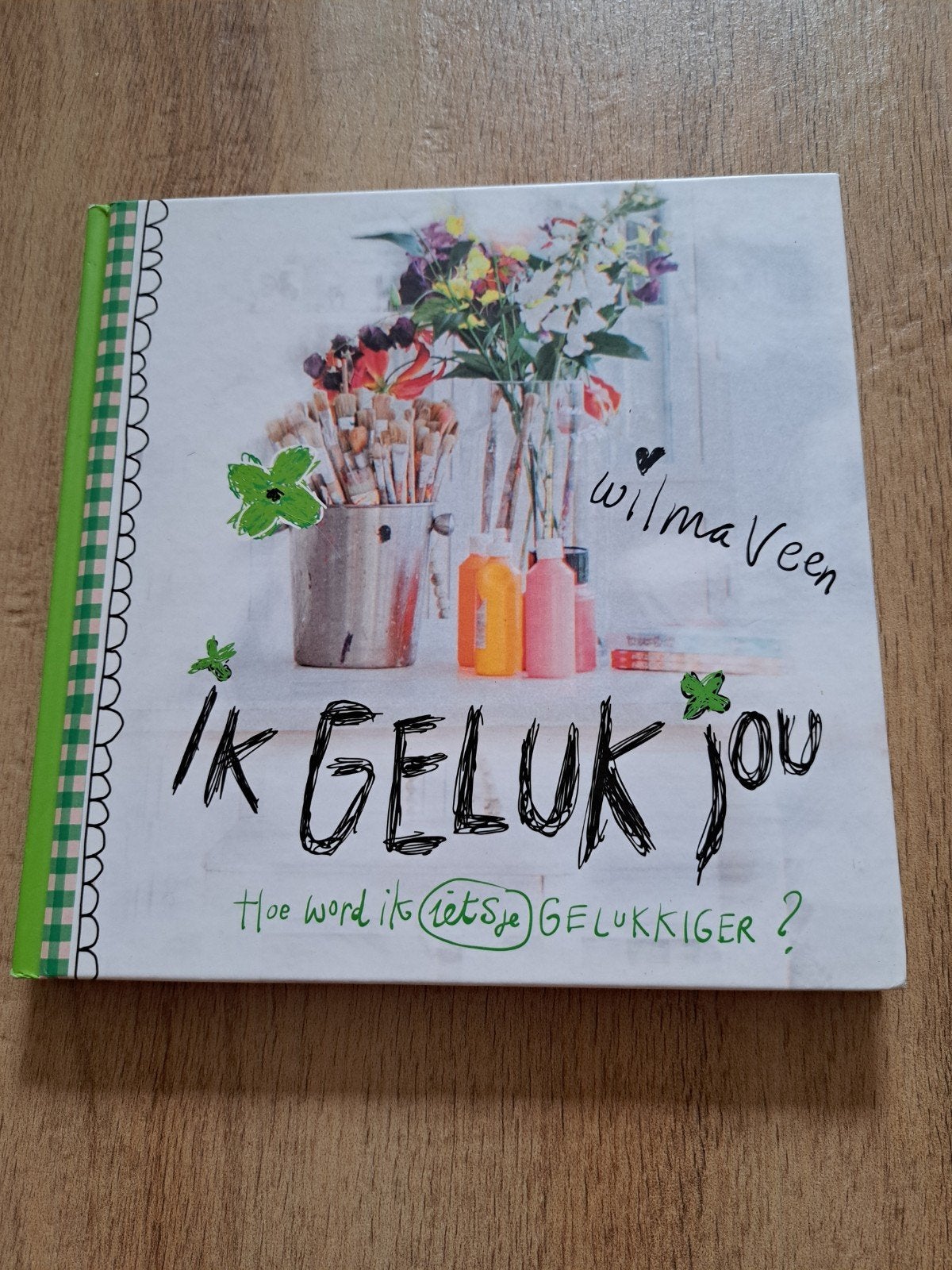 Ik Geluk Jou - Wilma Veen (Zo goed als nieuw), Ophalen of Verzenden, Wilma Veen, Overige