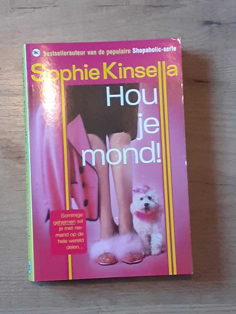 Hou je mond! - Sophie Kinsella, Ophalen of Verzenden, Gelezen