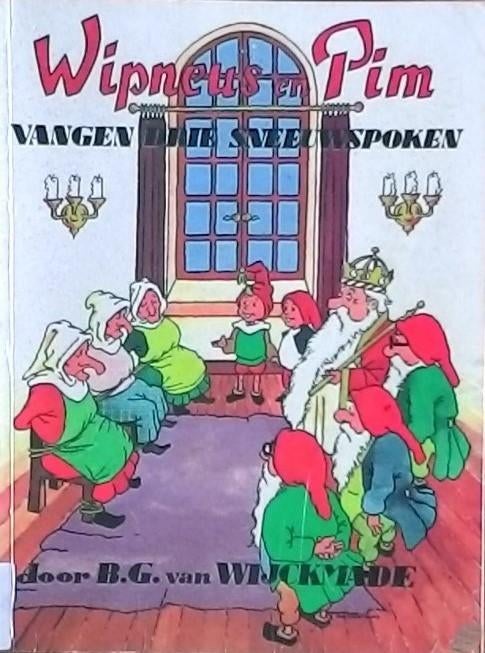 Boeken van Wipneus en Pim - B. van Wijckmade, Ophalen of Verzenden, Zo goed als nieuw, B. van Wijckmade, Fictie algemeen