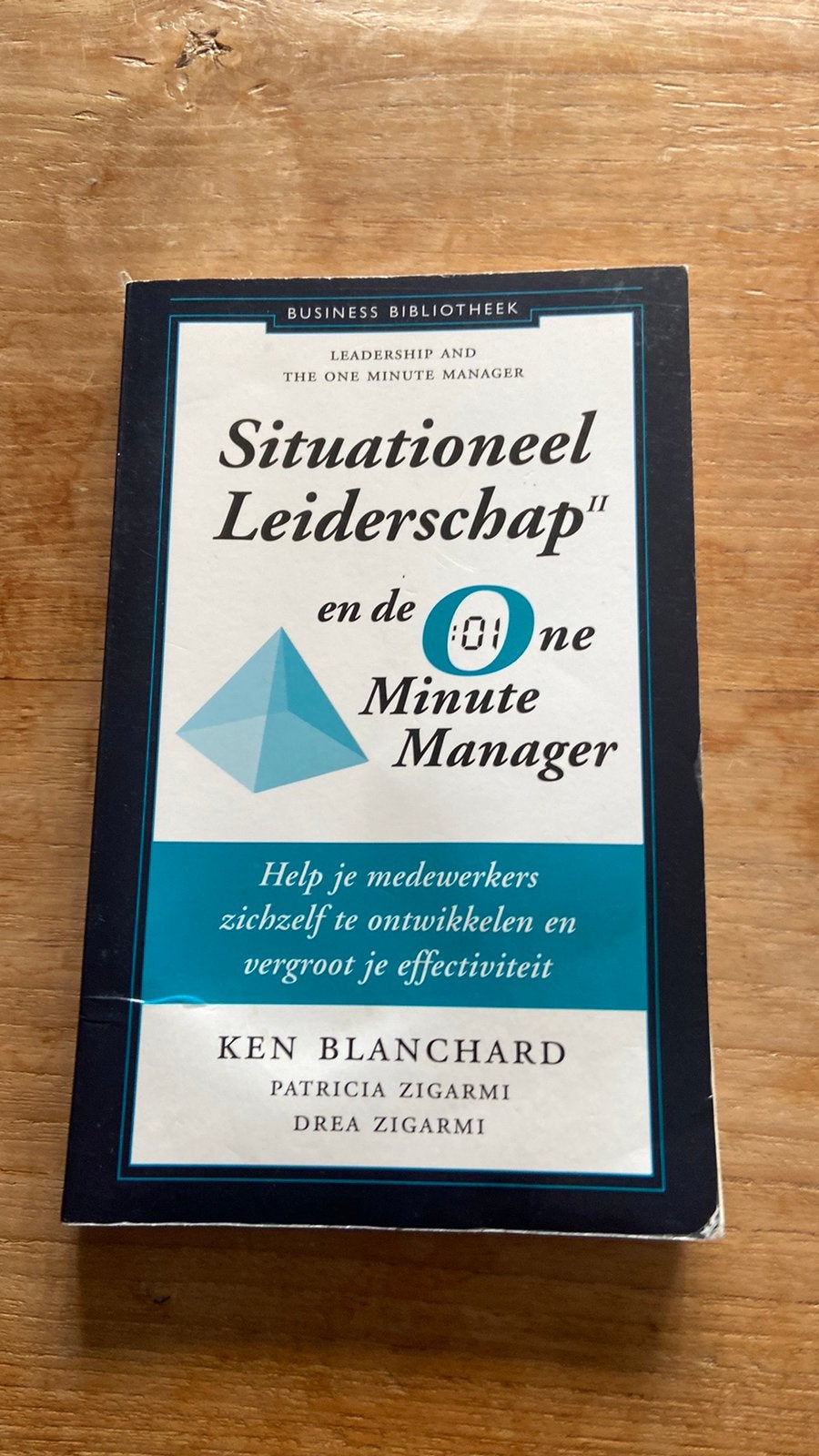 Situationeel leiderschap II en de one minute manager, Ophalen, Patricia Zigarmi; Drea Zigarmi; Ken Blanchard, Management, Zo goed als nieuw