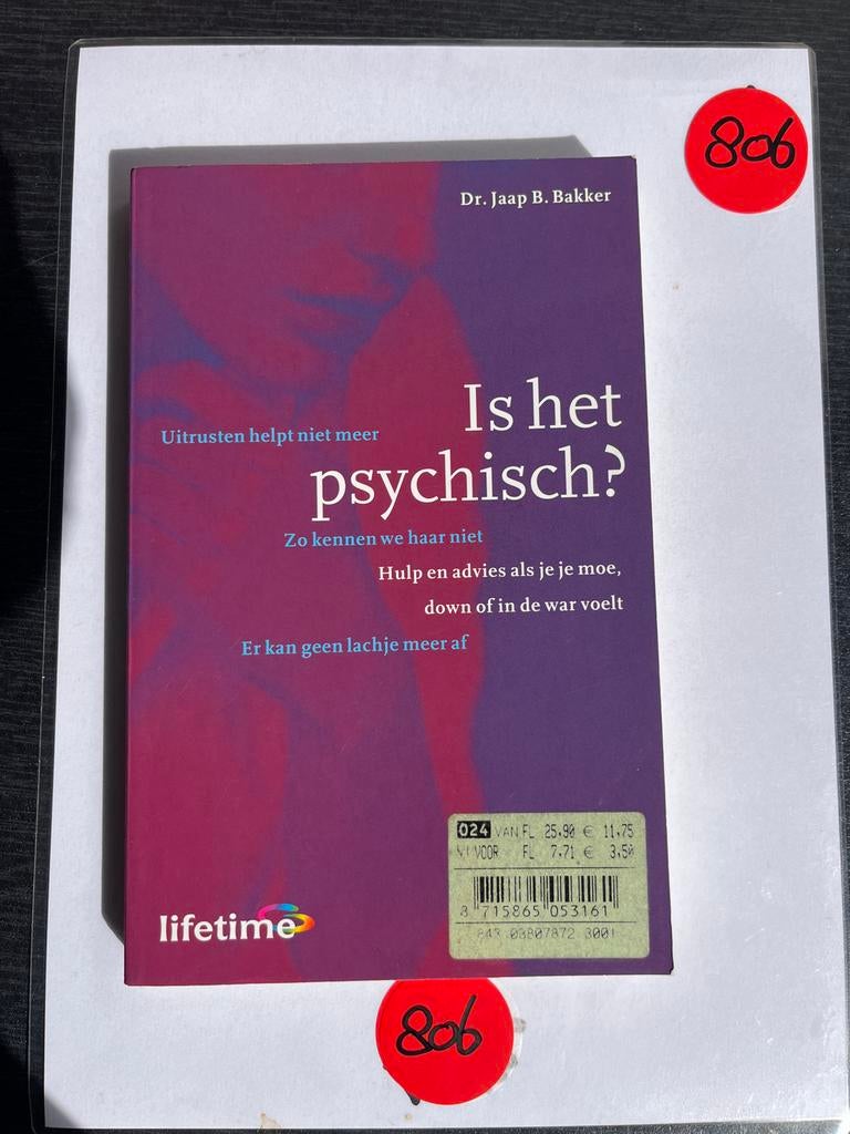 Is het psychisch? Dr. Jaap B. Bakker, Ophalen of Verzenden, Zo goed als nieuw, Klinische psychologie