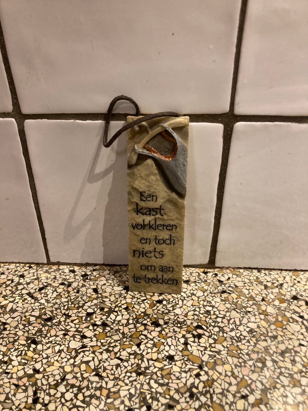 Leuke tegel met tekst, Ophalen of Verzenden, Zo goed als nieuw