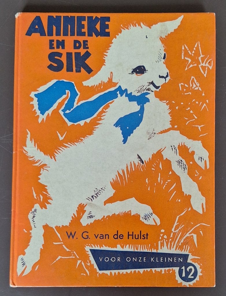 # Anneke en de Sik - nr.12 - W.G. van de Hulst, Ophalen of Verzenden, Gelezen, W.G. van de Hulst