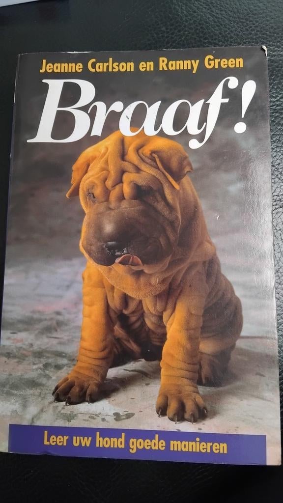 BRAAF honden opvoeden boek, Ophalen of Verzenden, Gelezen, Honden