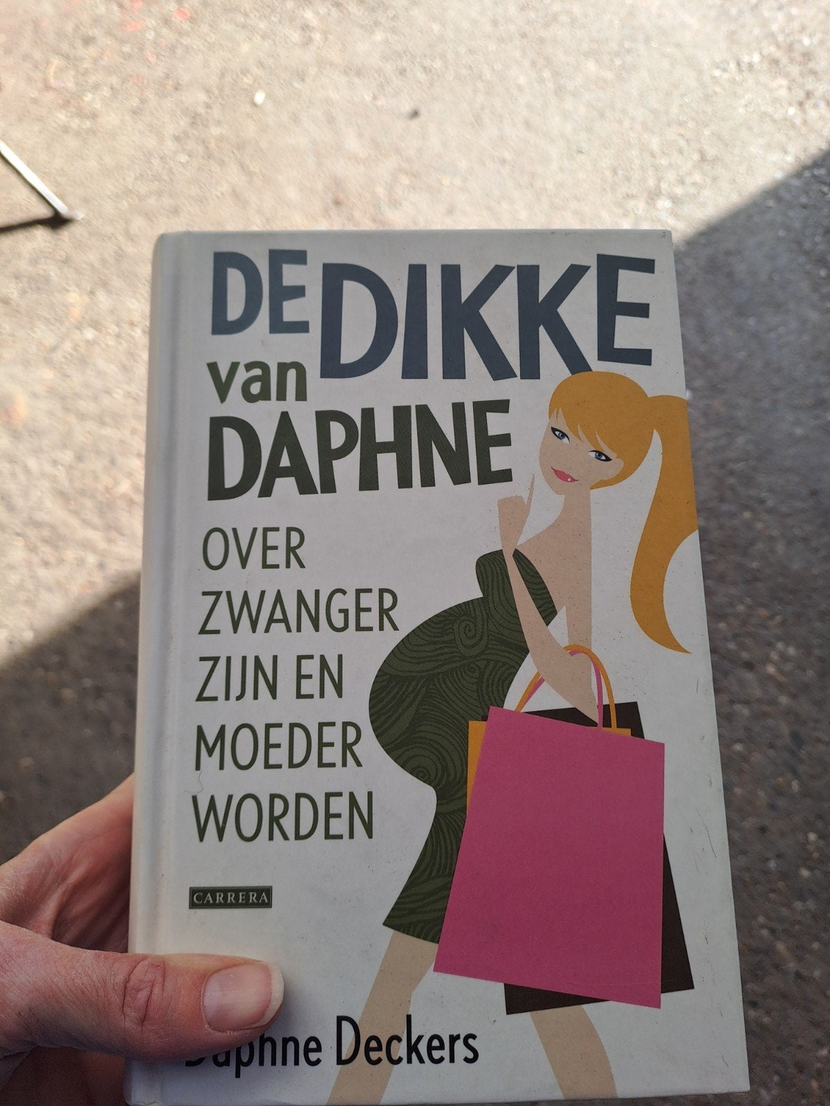 Daphne Deckers - De dikke van Daphne, Daphne Deckers, Zwangerschap en Bevalling, Ophalen of Verzenden, Zo goed als nieuw