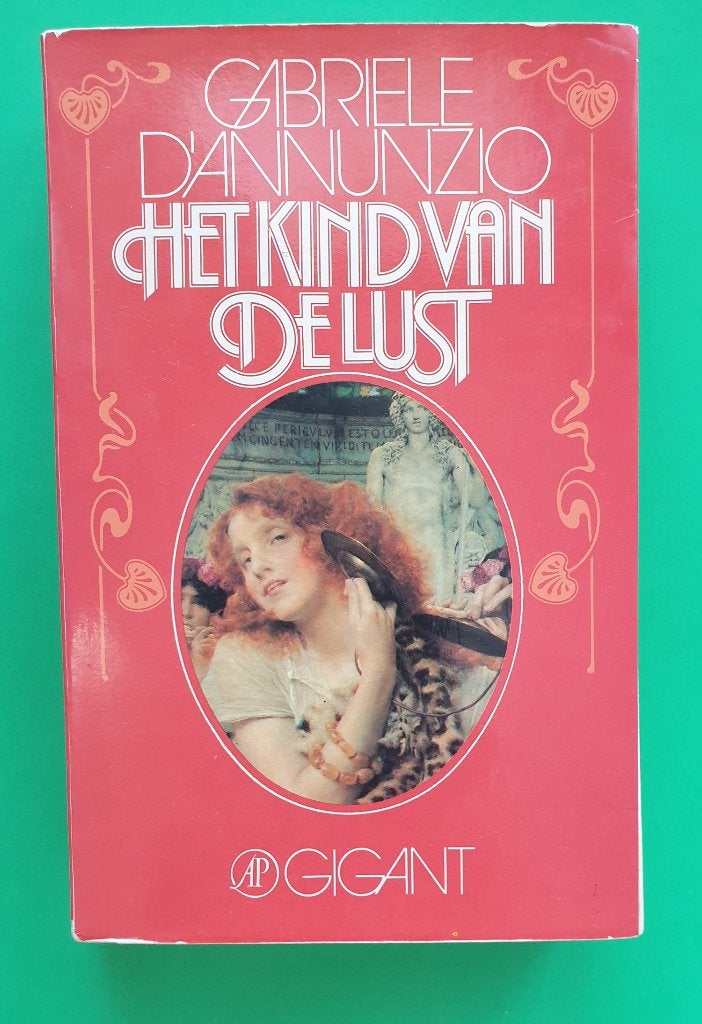 Roman Gabriele D'Annunzio "Het Kind van de Lust", Ophalen of Verzenden, Gelezen, Nederland
