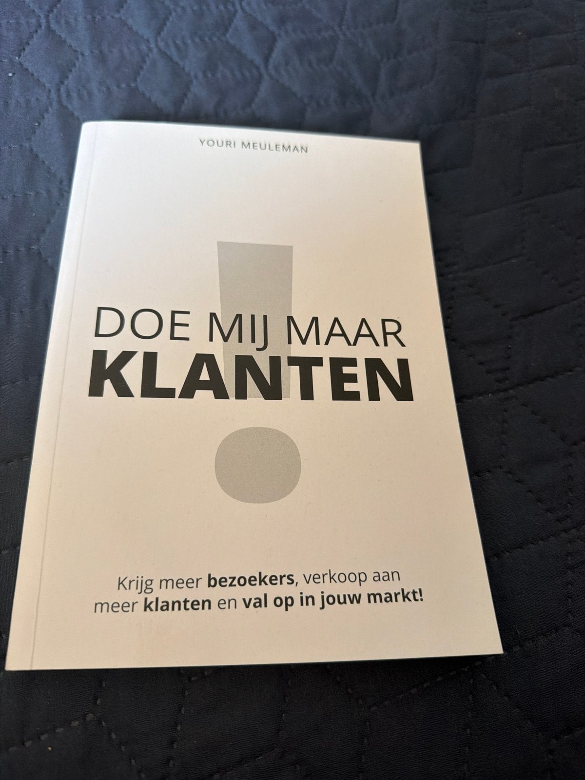 Doe Mij Maar Klanten - Youri Meuleman, Ophalen of Verzenden, Zo goed als nieuw, Economie en Marketing