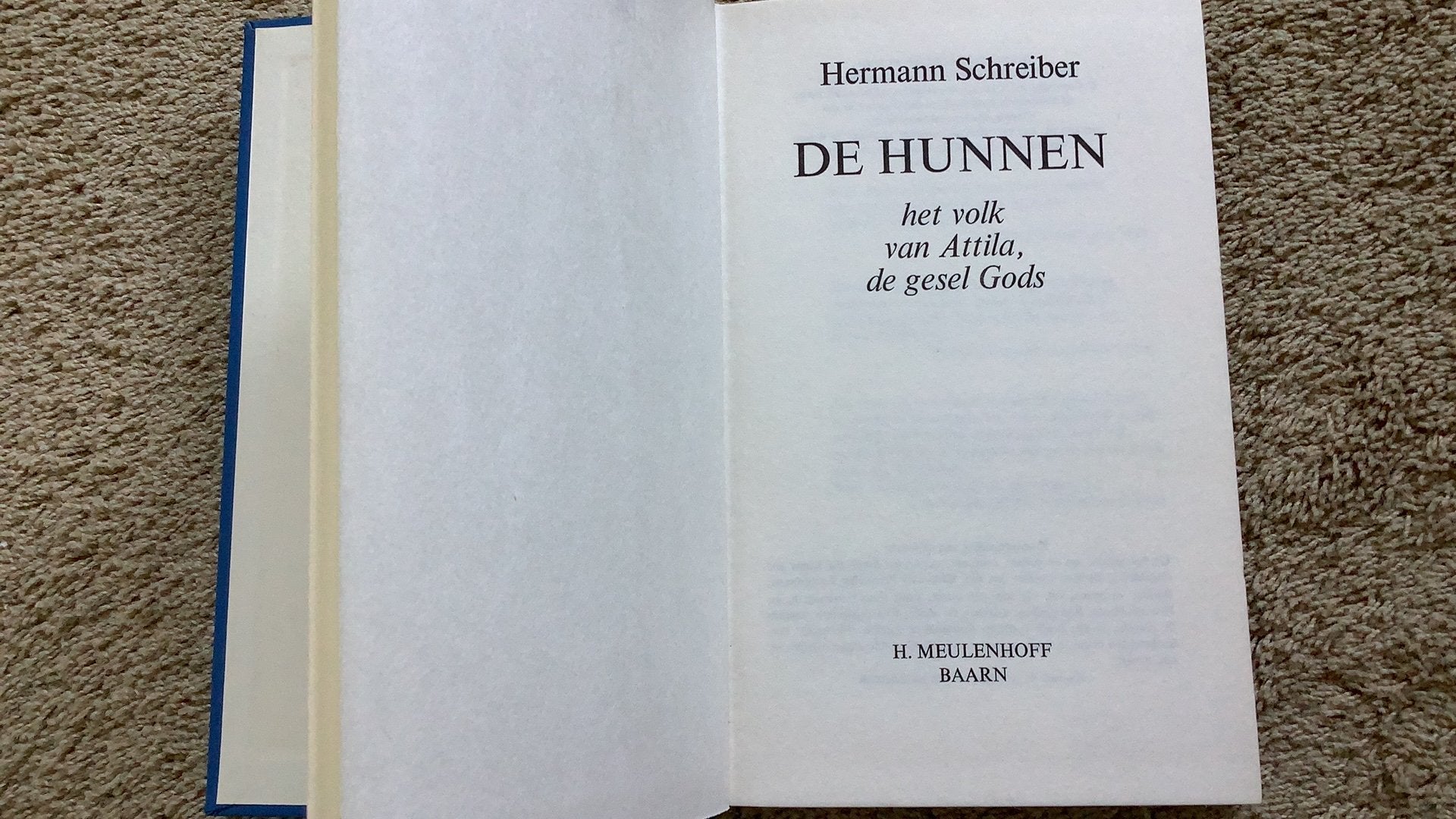 De Hunnen, Hermann Schreiber. Het volk van Attila, de gesel, 14e eeuw of eerder, Europa, Ophalen of Verzenden, Zo goed als nieuw
