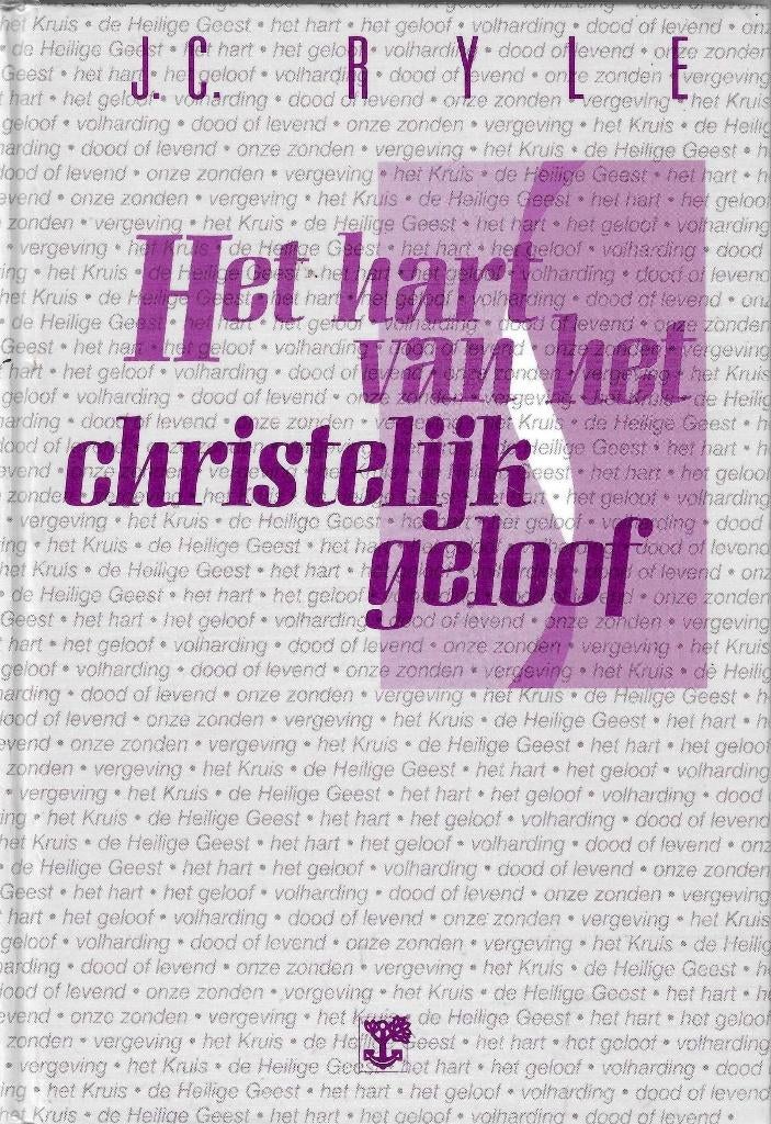 J.C. Ryle - Het hart van het christelijk geloof., J.C. Ryle, Christendom | Protestants, Ophalen of Verzenden, Zo goed als nieuw