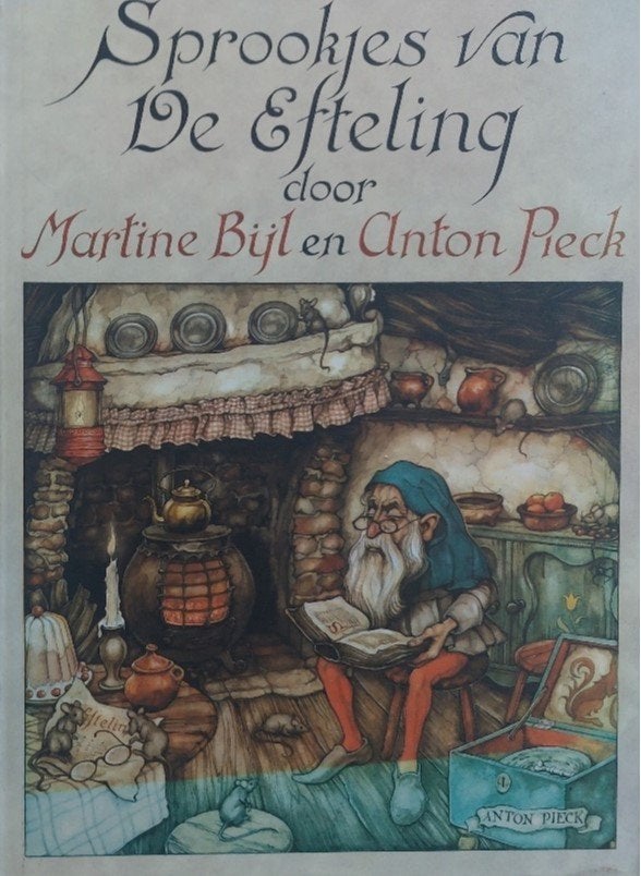 Sprookjes van De Efteling door Martine Bijl en Anton Pieck, Verzamelen, Efteling, Ophalen of Verzenden, Zo goed als nieuw, Overige typen