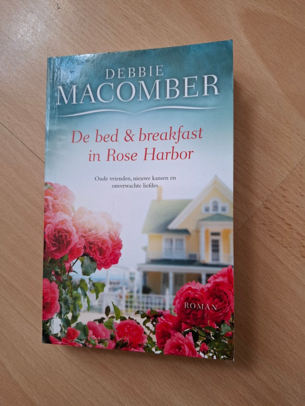 Debbie Macomber de bed& breakfast in Rose Harbor, Ophalen of Verzenden