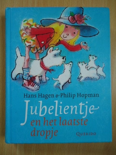 Jubelientje en het laatste dropje, Hans Hagen, Philip Hopman, Ophalen of Verzenden, Zo goed als nieuw, Fictie algemeen