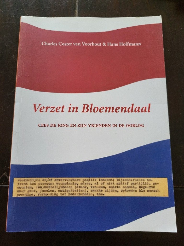 Verzet in Bloemendaal door Coster van Voorhout en Hoffman, Boeken, Ophalen of Verzenden, 20e eeuw of later, Zo goed als nieuw