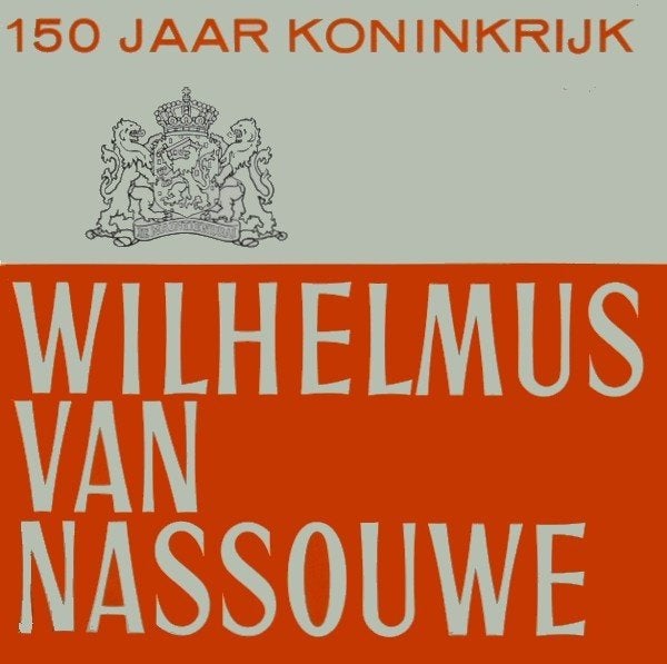 150 Jaar Koninkrijk - Wilhelmus Van Nassouwe(LP), Boeken, Ophalen of Verzenden, Volwassene