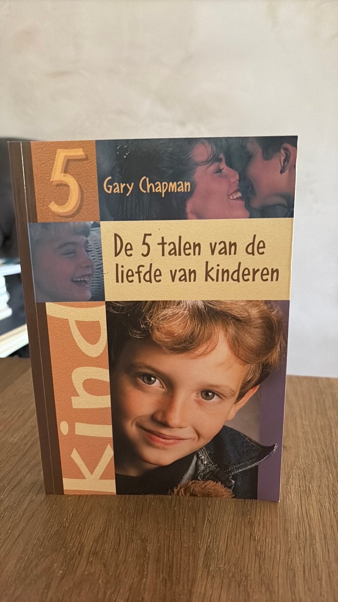 KR-10 Gary Chapman - De 5 talen van de liefde van kinderen, Ophalen of Verzenden, Zo goed als nieuw, Rebecca Campbell; Gary Chapman
