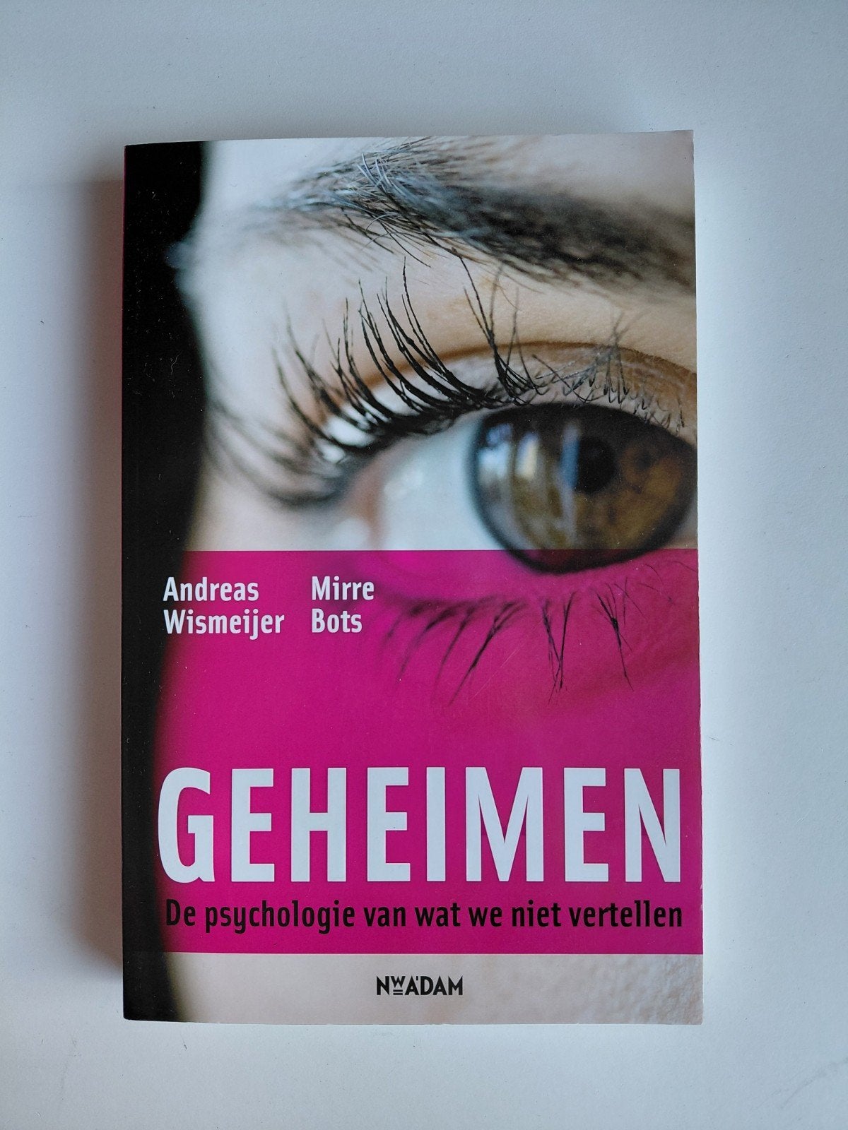 Andreas Wismeijer - Geheimen, Ophalen of Verzenden, Zo goed als nieuw, Andreas Wismeijer; Mirre Bots