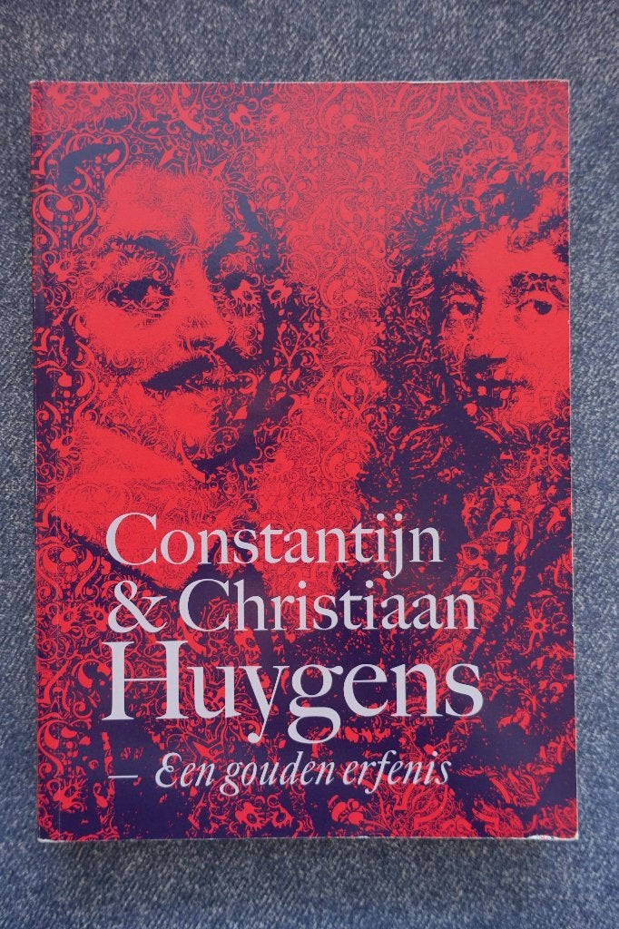 Constantijn & Christiaan Huygens, een gouden erfenis, Ophalen of Verzenden, 17e en 18e eeuw, Zo goed als nieuw
