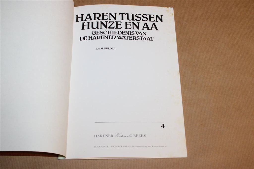 Haren tussen Hunze en Aa — Geschiedenis Harener Waterstaat, Ophalen of Verzenden, Gelezen