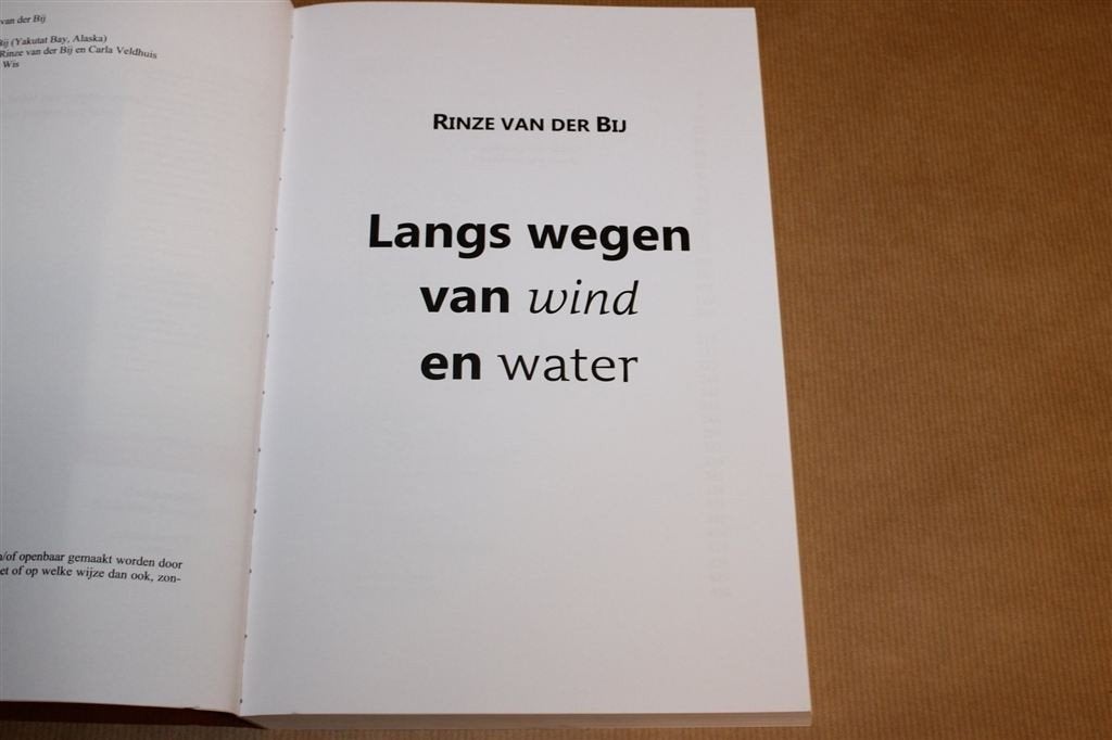 Langs Wegen van Wind & Water — Zeilreis Avontuur Van der Bij, Ophalen of Verzenden, Zo goed als nieuw, Europa