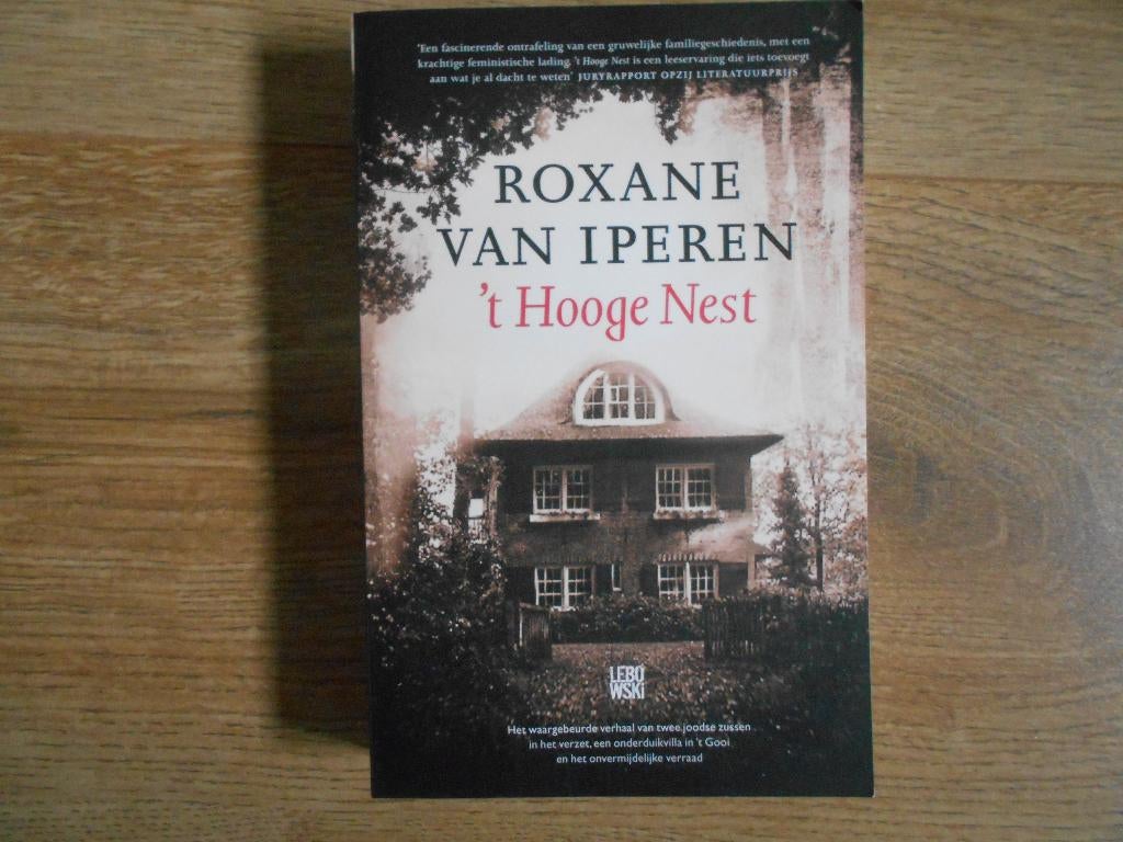 Roxanne van Iperen `t Hooge Nest, Boeken, Ophalen of Verzenden, Tweede Wereldoorlog, Zo goed als nieuw, Overige onderwerpen