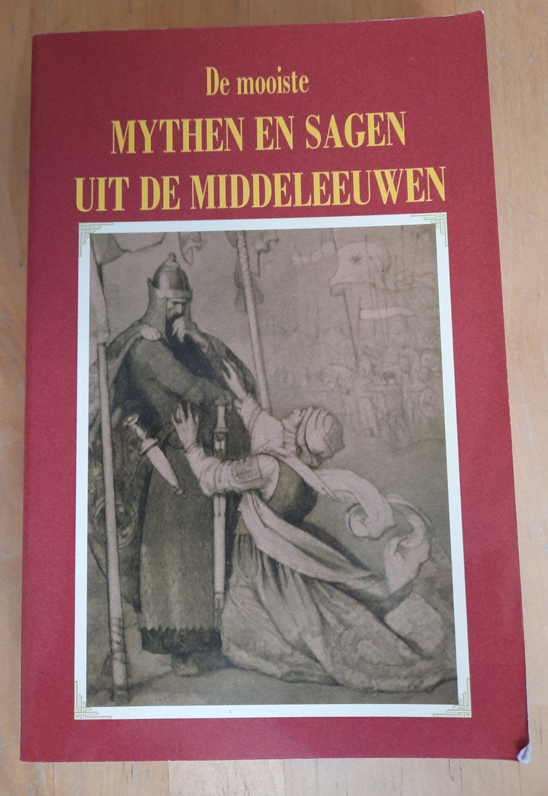 De mooiste Mythen en Sagen uit de Middeleeuwen, Ophalen of Verzenden
