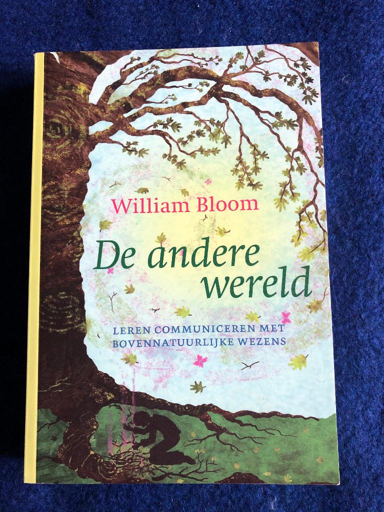 William Bloom - De andere wereld, Ophalen of Verzenden, Zo goed als nieuw