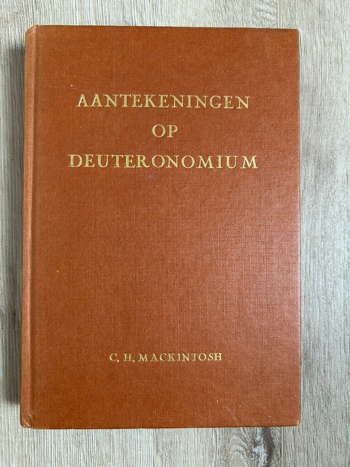 Aantekeningen op Deuteronomium van C.H. Mackintosh, Ophalen of Verzenden, Gelezen