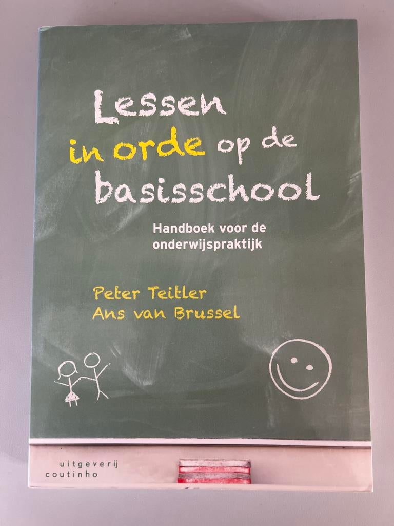 Lessen in orde op de basisschool - Peter Teitler, Ophalen of Verzenden, Gamma, Zo goed als nieuw, HBO