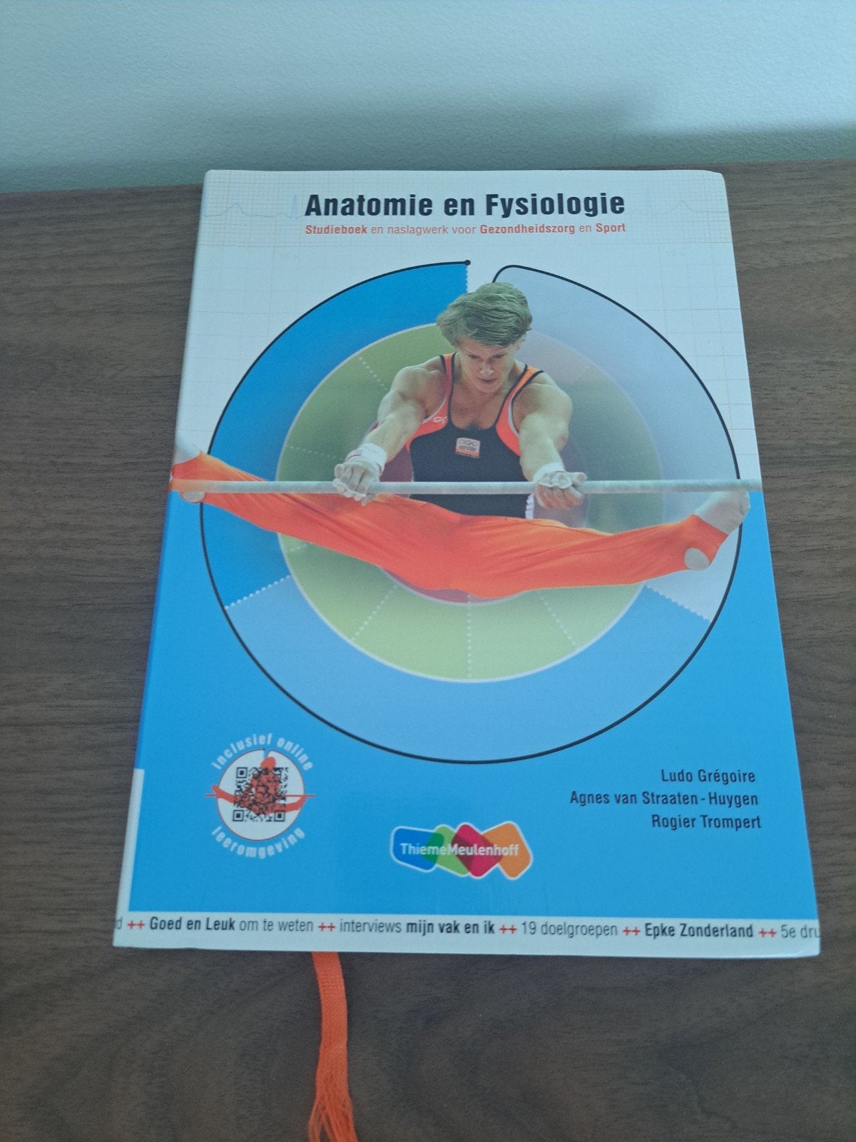 Anatomie en fysiologie - 5e druk inclusief Online, Boeken, Ophalen of Verzenden, Zo goed als nieuw, Ludo Grégoire; Agnes van Straaten-Huygen