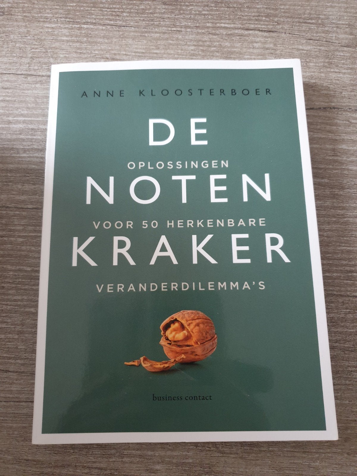 De Oplossingen: Notenkraker voor Veranderdilemma's, Ophalen of Verzenden, Gelezen, Anne Kloosterboer