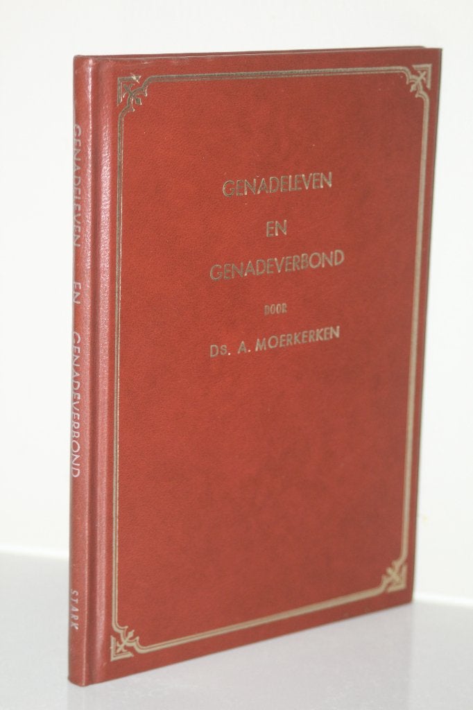 Genadeleven en genadeverbond, door Ds. A. Moerkerken, Boeken, Ophalen of Verzenden, Gelezen, Christendom | Protestants